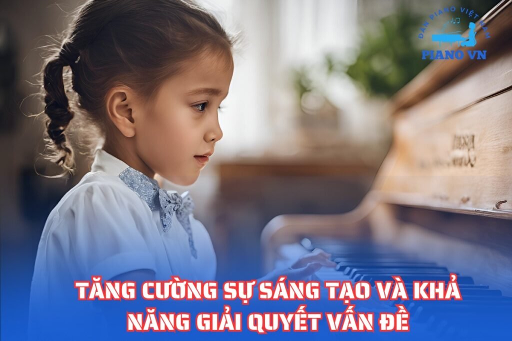 Tăng cường sự sáng tạo và khả năng giải quyết vấn đề