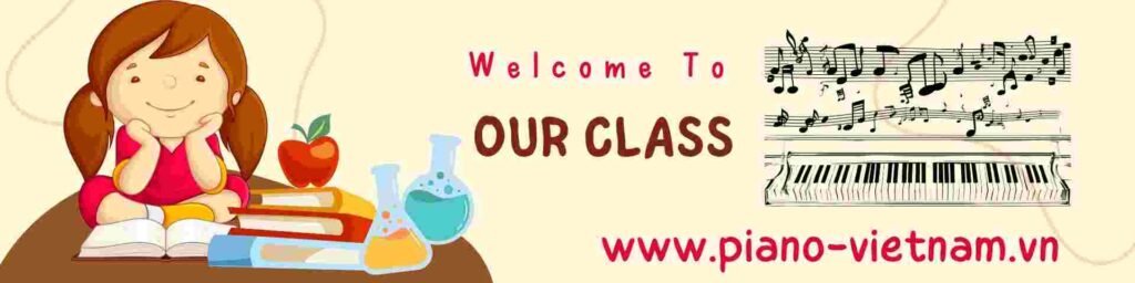 Lớp học đàn piano cho trẻ từ 4 tuổi trở lên